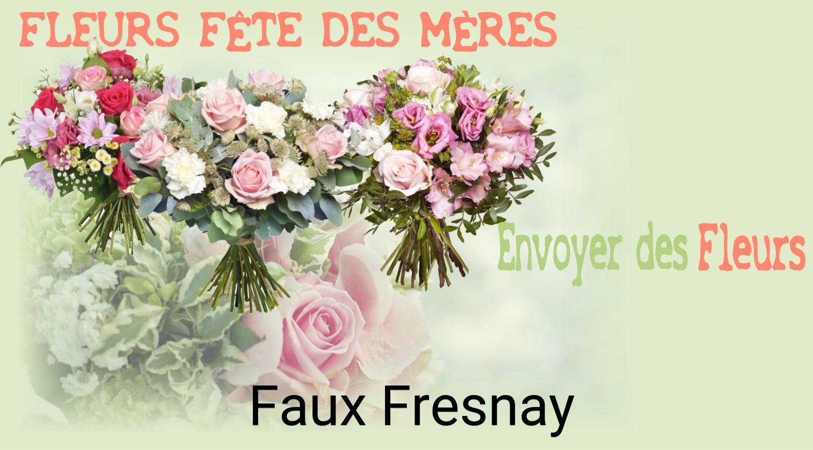 Bouquet de Fête des Mères livré à Faux-Fresnay